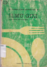 Image of Ilmu gizi: untuk profesi dan mahasiswa