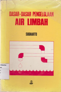 Image of Dasar-dasar pengelolaan air limbah