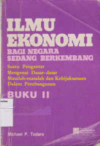 Image of Ilmu ekonomi bagi negara sedang berkembang buku II
