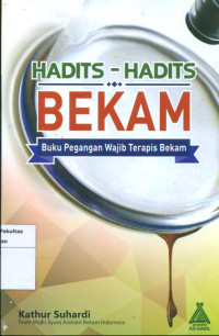 Image of Hadits-Hadits Bekam Buku  Pegangan Wajib Terapis Bekam