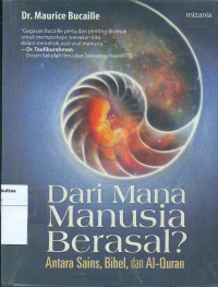 Image of Dari mana manusia berasal ? antara sains, dan al-quran