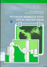 Petunjuk membaca foto untuk dokter umum