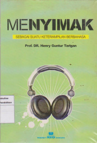 Image of Menyimak; sebagai suatu keterampilan berbahasa