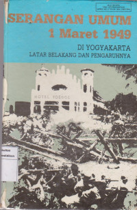 Image of Serangan umum 1 maret 1949 di Yogyakarta latar belakang dan pengaruhnya