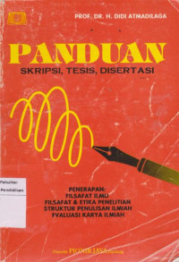 Image of Panduan Skripsi, Tesis, Disertasis