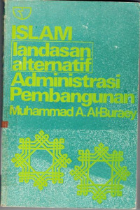 Islam Landasan Alternatif Administrasi Pembangunan