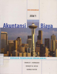 Akuntansi Biaya Dengan Penekanan Manajerial Jilid 1