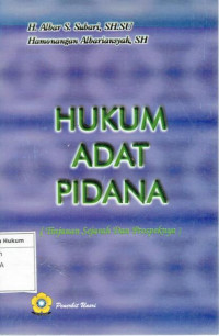 Hukum Adat Pidana (Tinjauan Sejarah Dan Prospeknya)