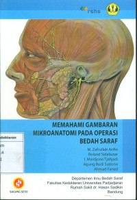 Image of Memahami gambaran mikroanatomi pada operasi bedah syaraf
