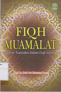 Fiqh muamalat: Sistem Transaksi dalam Fiqh Islam