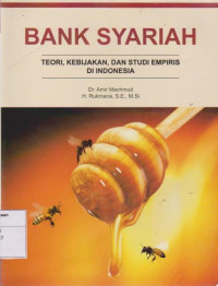 Bank  Syariah: Teori, Kebijakan dan Studi Empiris di Indonesia