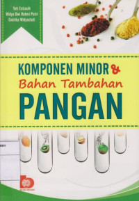 Komponen Minor & Bahan Tambahan Pangan