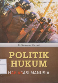 Politik Hukum: Hak Asasi Manusia