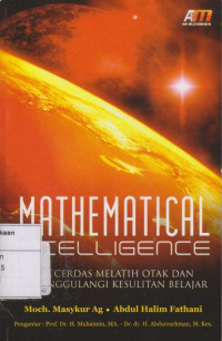 Mathematical Intelligence: Cara Cerdas Melaih Otak dan Menanggulangi Kesulitan Belajar