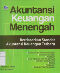 Akuntansi Keuangan Menengah: Berdasarkan Standar Akuntansi Keuangan Terbaru