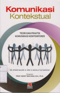 Komunikasi kontekstual: teori dan Praktik Komunikasi Kontemporer