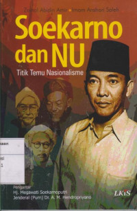 Soekarno dan NU: Titik Temu Nasionalisme