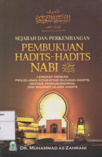 Sejarah Dan Perkembangan Pembukuan Hadits - Hadits Nabi