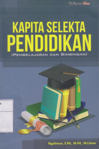 Kapita Selekta Pendidikan: Pembelajaran Dan Bimbingan