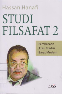 Studi Filsafat 2: Pembacaan Atas Tradisi Barat Modern