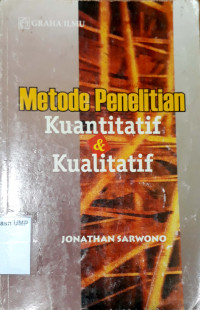 Metode Penelitian : Kuantitatif & Kualitatif