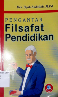 Pengantar filsafat pendidikan