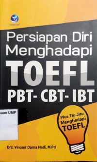 Persiapan diri menghadapi tofel pbt-cbt-ibt