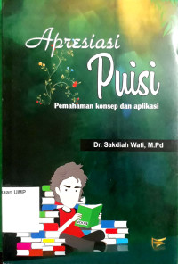 Apreasiasi Puisi: Pemahaman Konsep dan Aplikasi