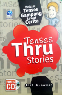 Tenses Thru Stories