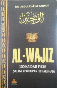 Al-Wajiz: 10 Kaidah Fikiq Dalam Kehidupan Sehari-hari