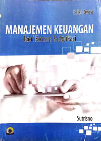 Manajemen Keuangan : Teori Konsep & Aplikasi