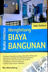 Buku pintar Menghitung Biaya Bangunan