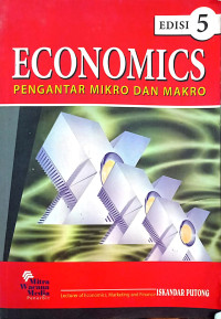 Economics : Pengantar Mikro dan Makro