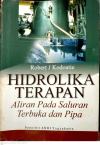 Hidrolika Terapan Aliran Pada Saluran Terbuka Dan Pipa