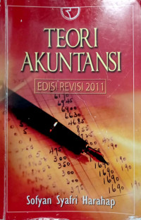 Teori Akuntansi : Edisi Revisi 2011