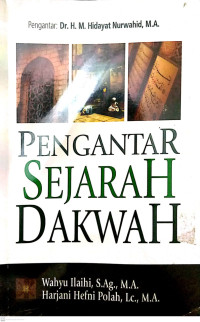 Pengantar Sejarah Dakwah