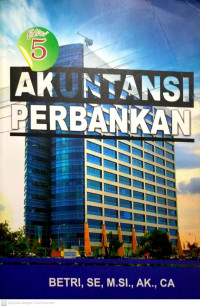 Akuntansi Perbankan: Edisi 5