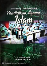 Metodologi Pembelajaran Pendidikan Agama Islam