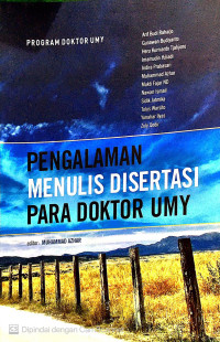 PENGALAMAN MENULIS DISERTASI PARA DOKT0R UMY