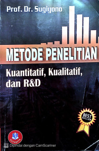 METODE PENELITIAN Kuantitatif, Kualitatif dan R&D