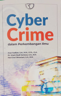 Cyber Crime dalam Perkembangan Ilmu