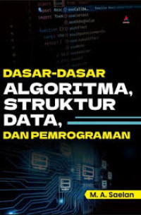 Image of DASAR - DASAR ALGORITMA STRUKTUR DATA, DAN PEMROGRAMAN