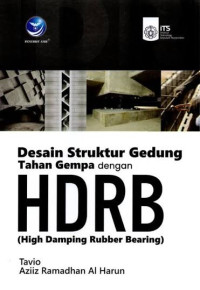 Image of Desain Struktur Gedung Tahan Gempa dengan HDRB