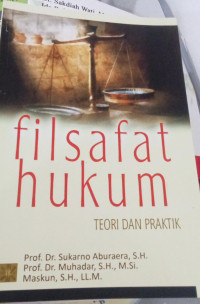 Image of FILSAFAT HUKUM TEORI DAN PRAKTIK