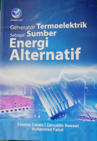 Generator Termoelektrik Sebagai Sumber Energi Alternatif