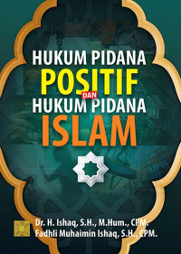 Image of HUKUM PIDANA POSITIF DAN HUKUM PIDANA ISLAM