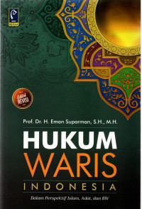Image of Hukum Waris Indonesia dalam perspektif islam, adat, dan Bw