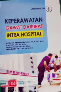 Keperawatan Gawat Darurat Intra Hospital