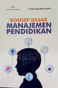 Konsep Dasar Manajemen Pendidikan