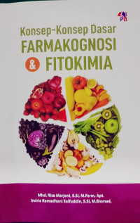 Konsep-Konsep Dasar Farmakognosi & Fitokimia